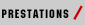Prestations
